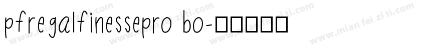 pfregalfinessepro bo字体转换